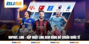 90phut. link - Cập Nhật Link Xem Bóng Đá Chuẩn Quốc Tế