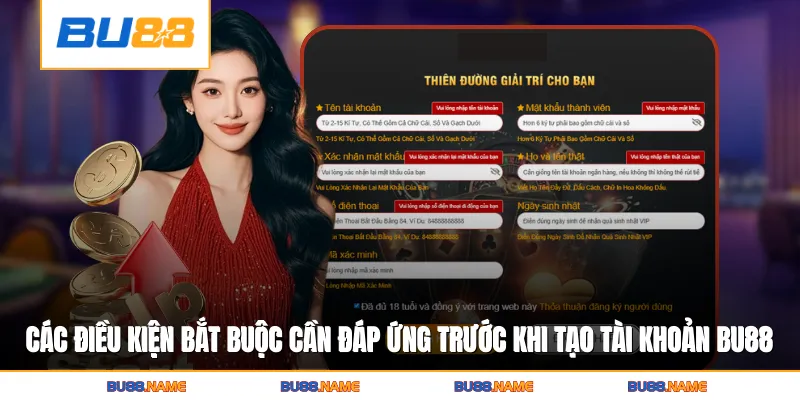 Các điều kiện bắt buộc cần đáp ứng trước khi tạo tài khoản Bu88