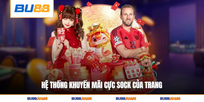 Hệ thống khuyến mãi cực sock của trang